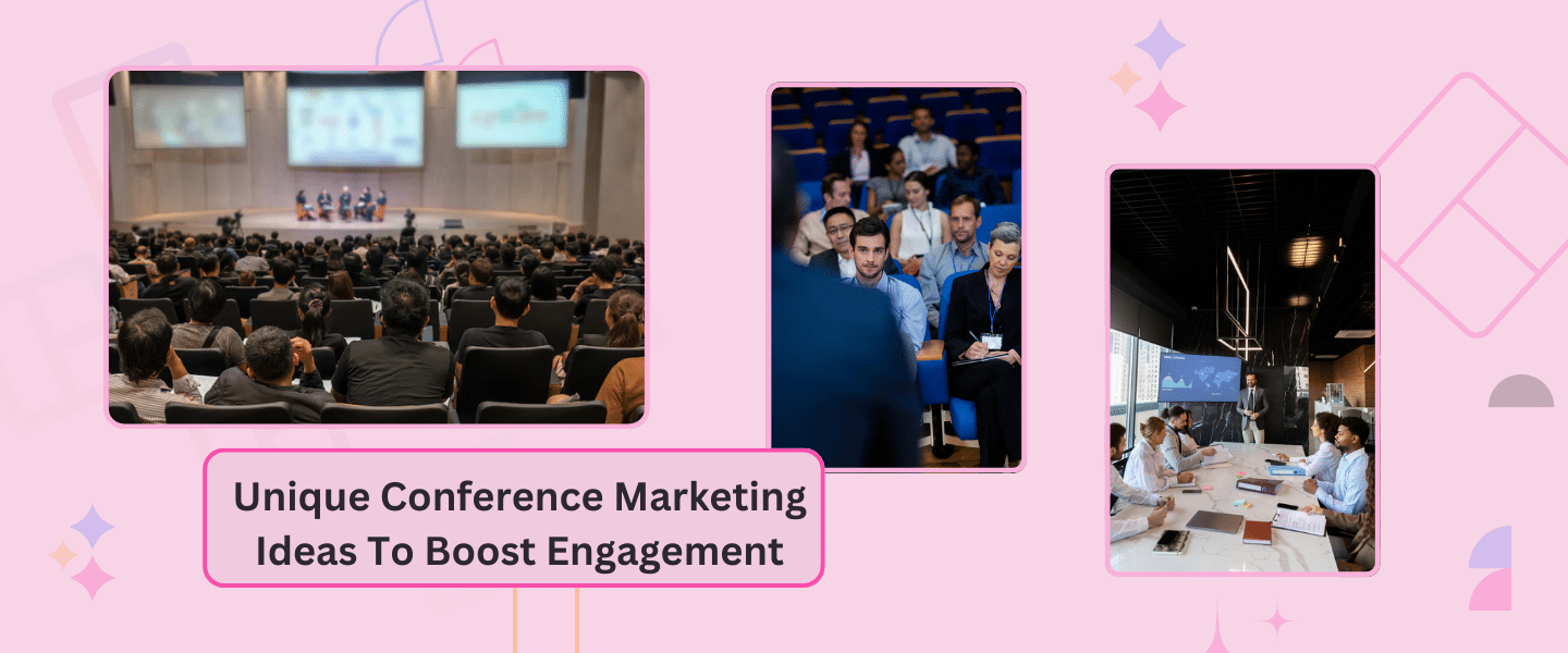 Conference Marketing Ideas