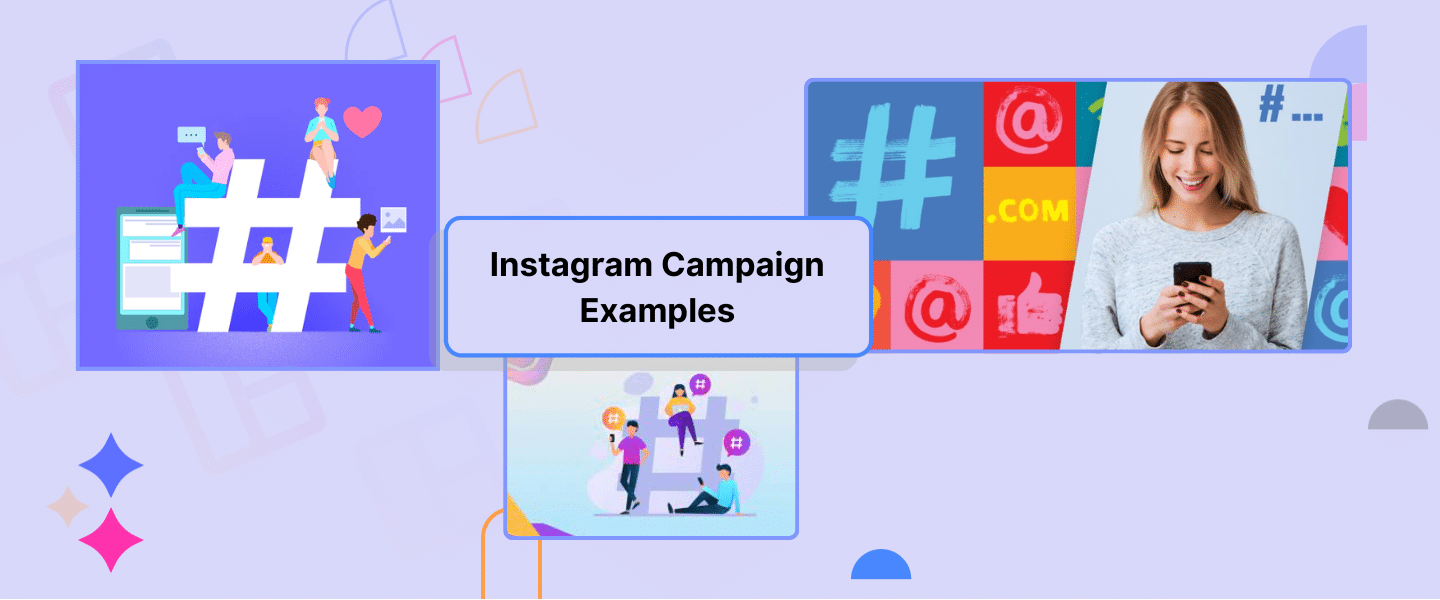 Instagram Campaign Examples