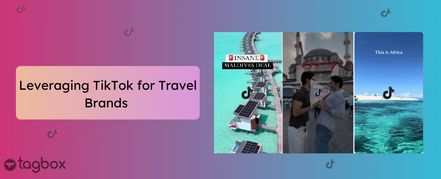 TikTok for Travel Brands