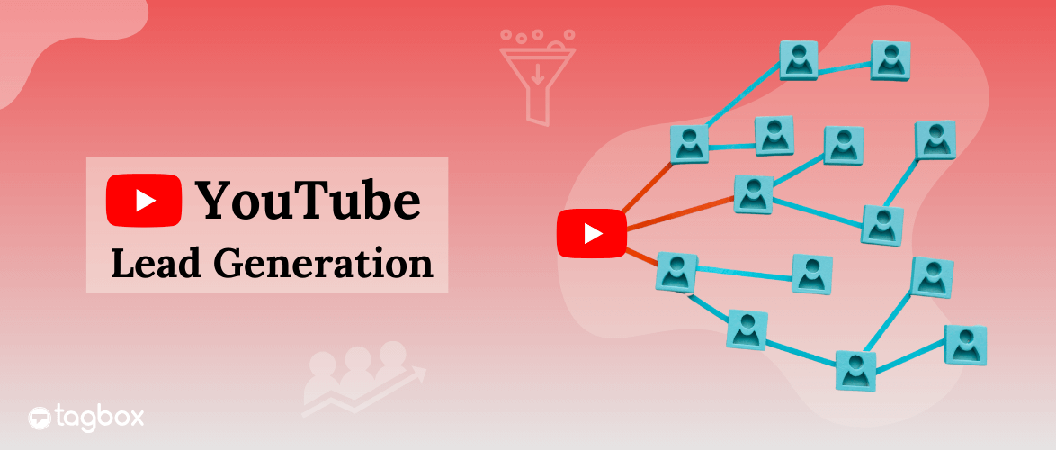 YouTube For Lead Generation