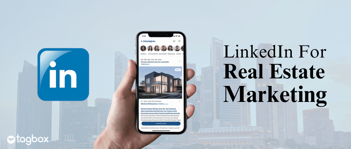 LinkedIn For Real estate marketing