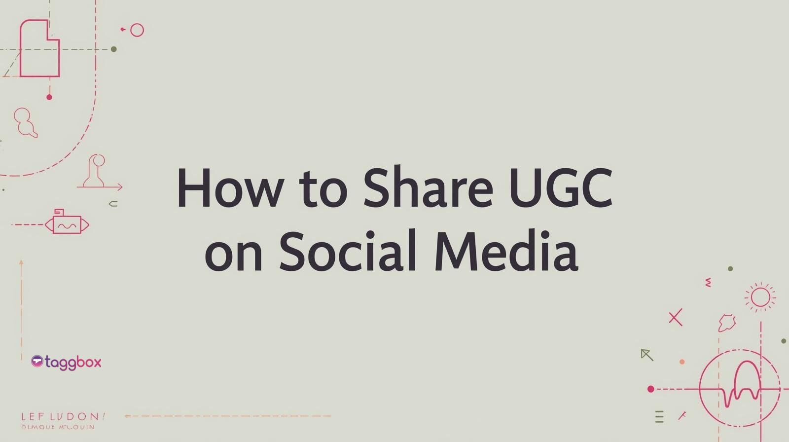 how to share ugc on social media