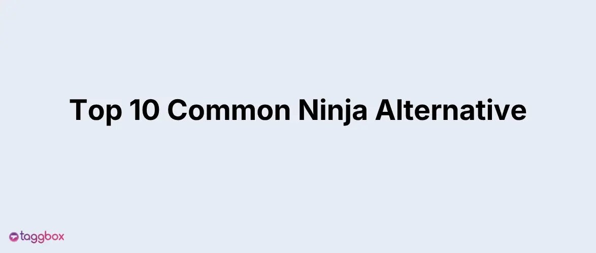 Common Ninja Alternative