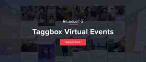 Introducing ‘Taggbox Virtual Events’