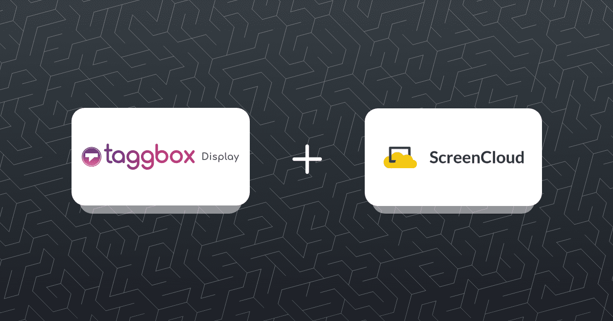 Taggbox Display Partners with Screencloud