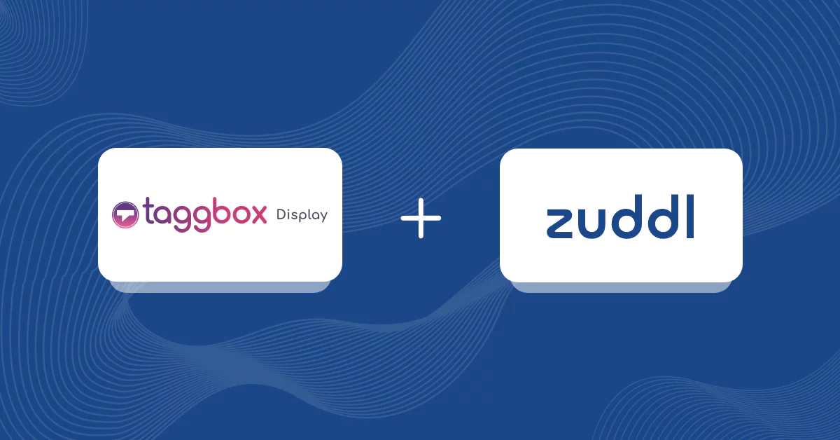 Taggbox Display & Zuddl Partnership