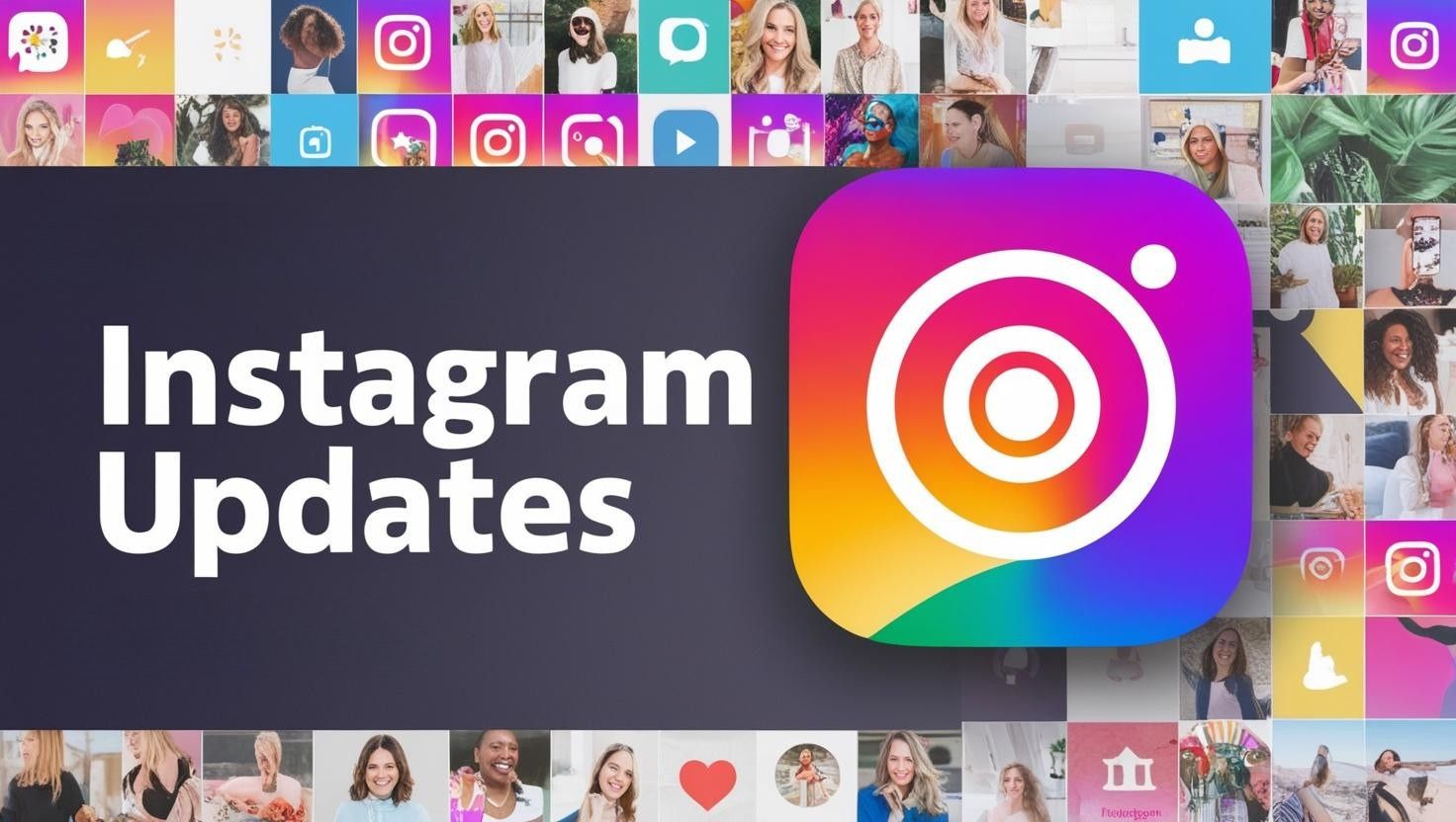 Instagram Updates