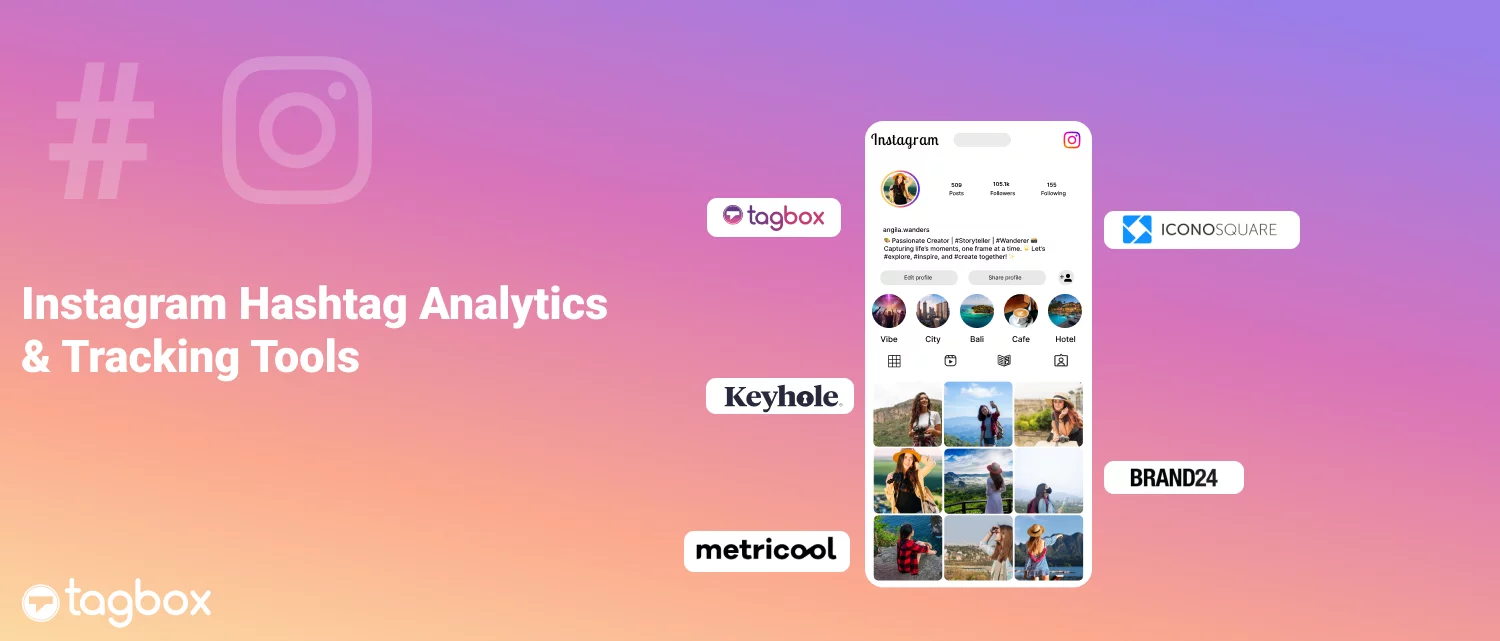 Instagram Hashtag Tracking Tools