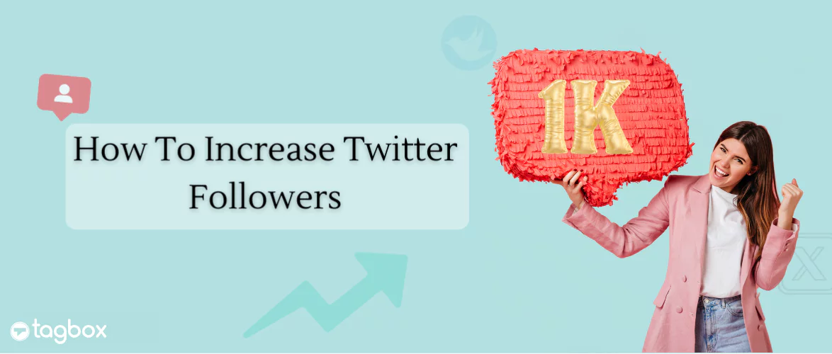 increase twitter followers