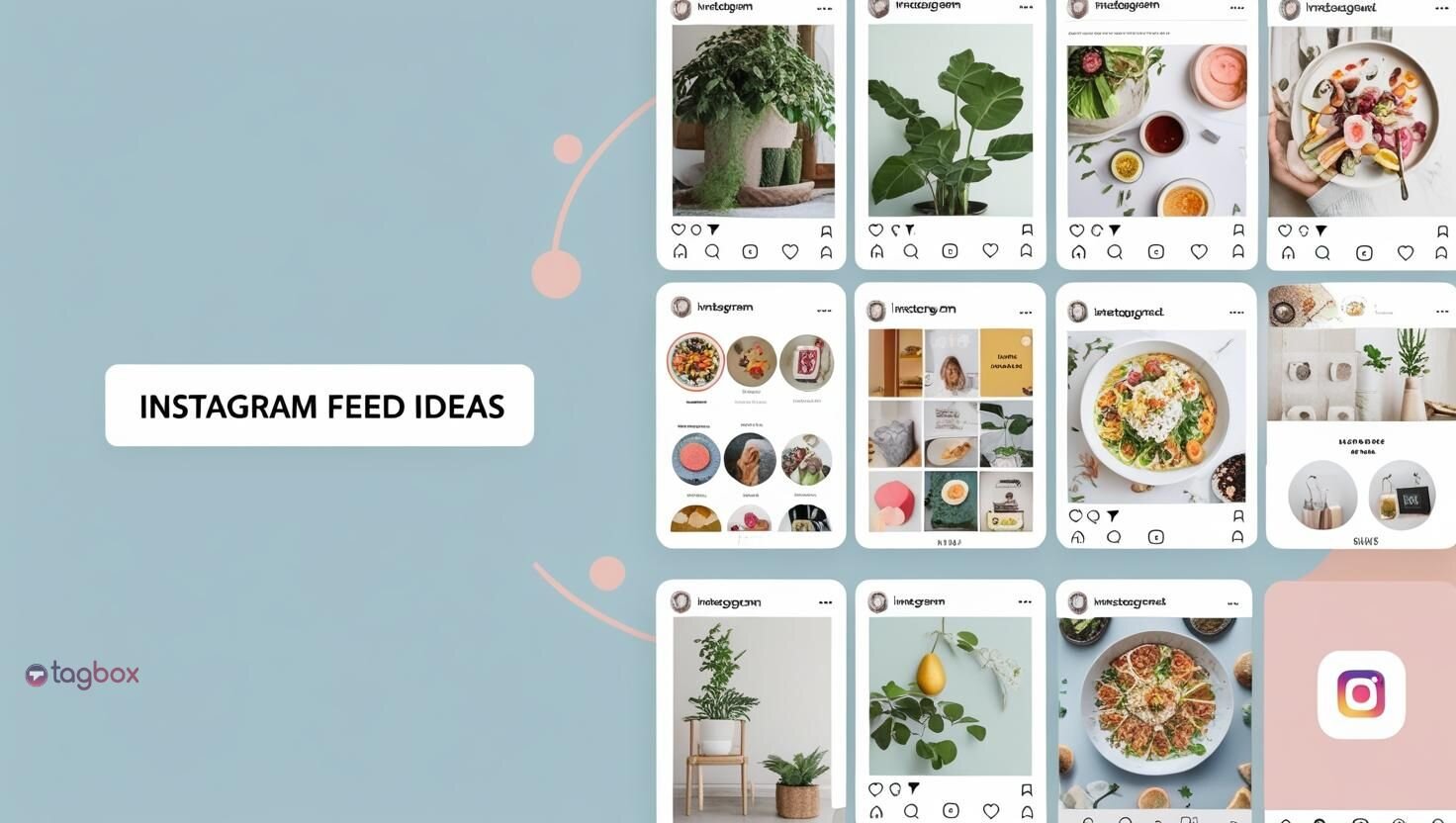 Instagram Feed Ideas