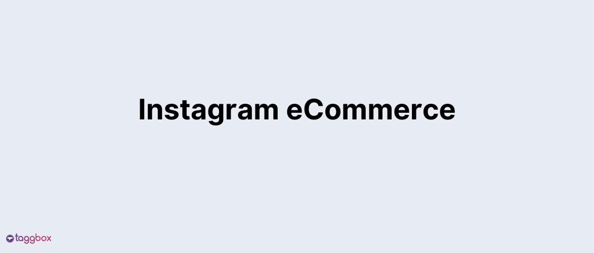 Instagram eCommerce