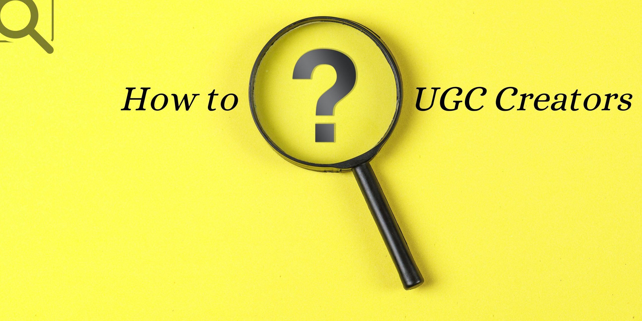 How to Find UGC Creators
