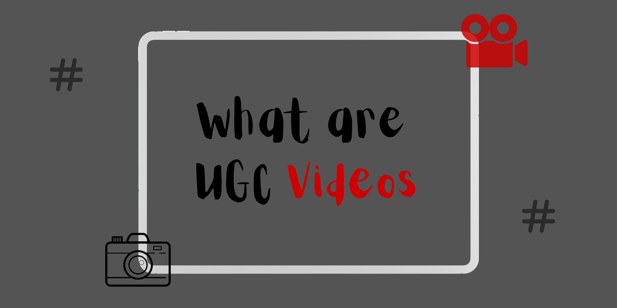 What are UGC Videos