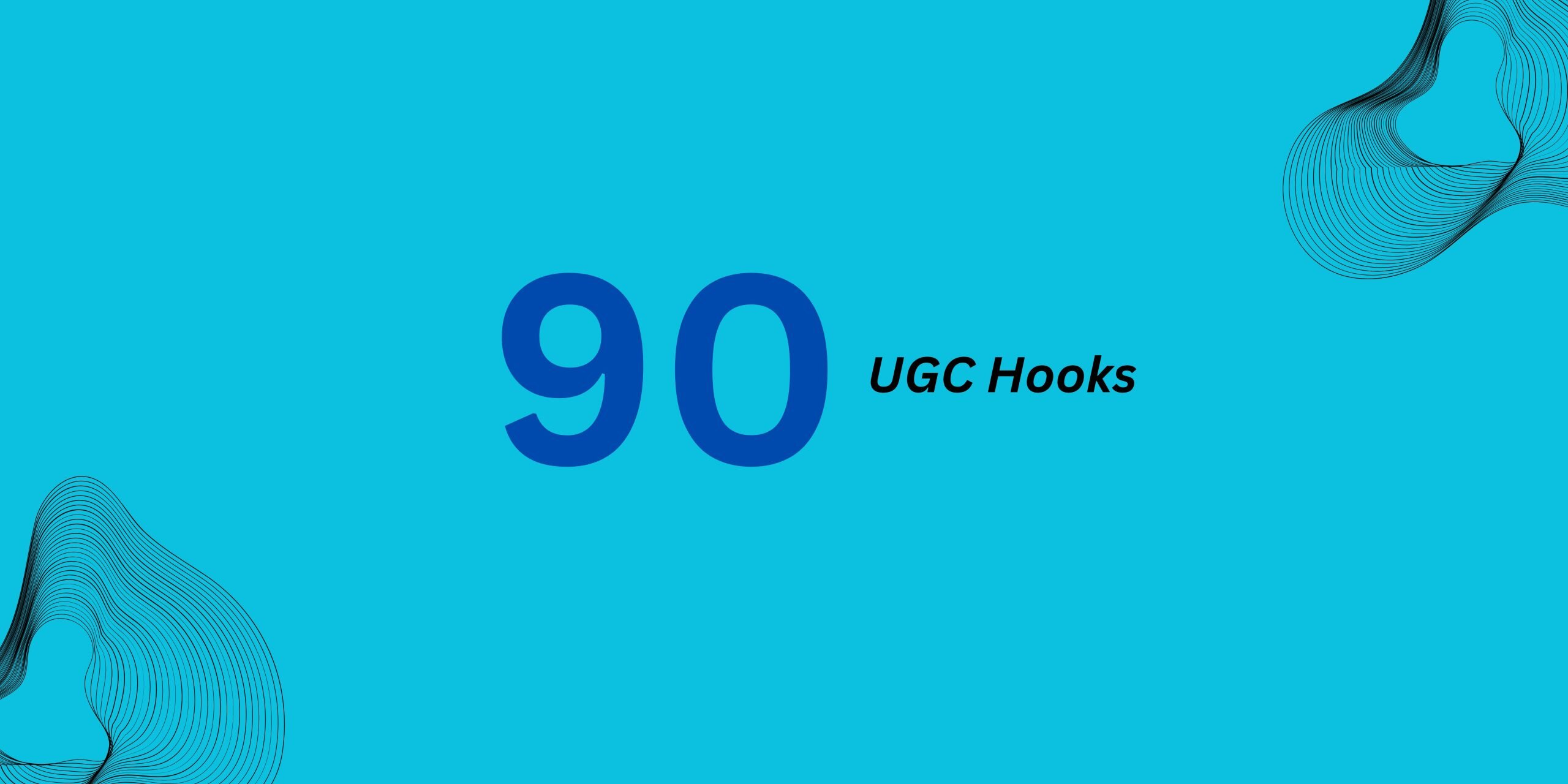 UGC Hooks