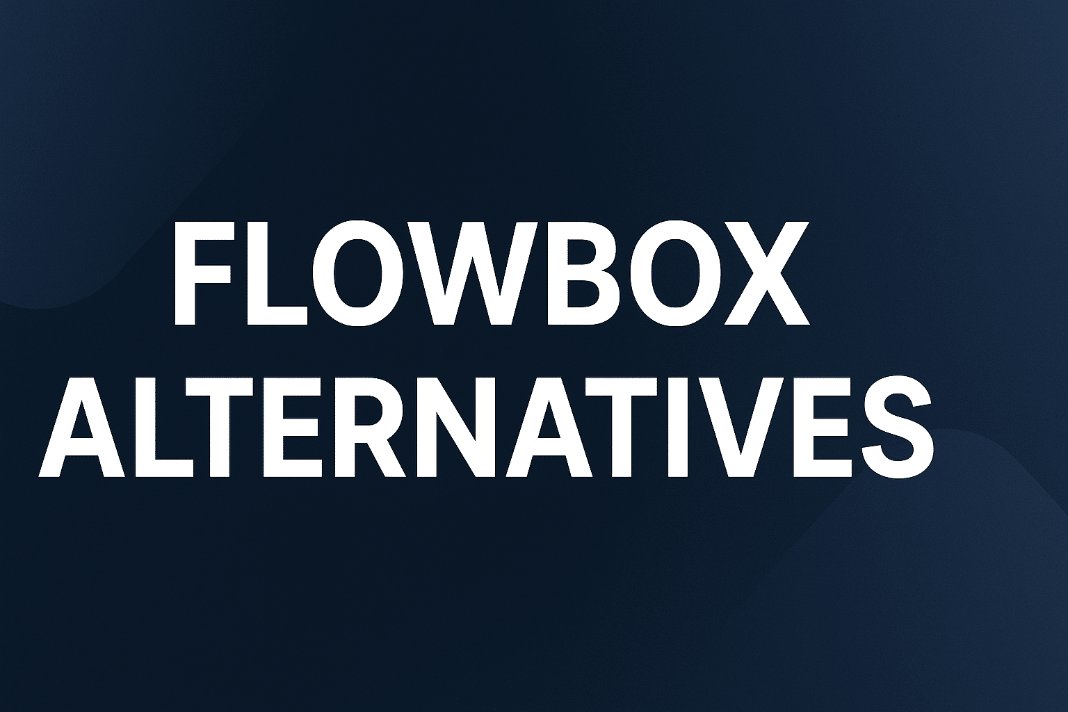 flowbox alternatives